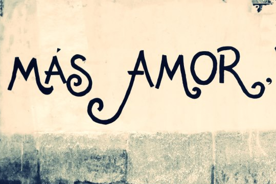 Más amor, por favor